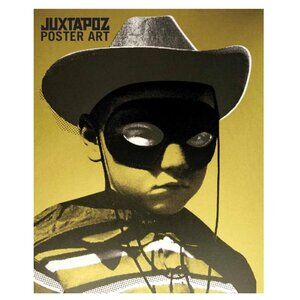 Juxtapoz Poster Art by Juxtapoz Magazine Hardcover 208 pages Gingko Pr Inc